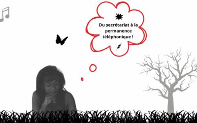 Le parcours de Laurence : une suite logique, du secrétariat à la permanence téléphonique.