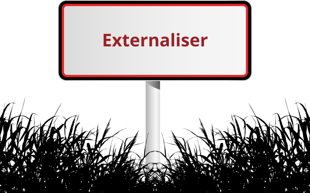 Externaliser, c’est une question de stratégie.