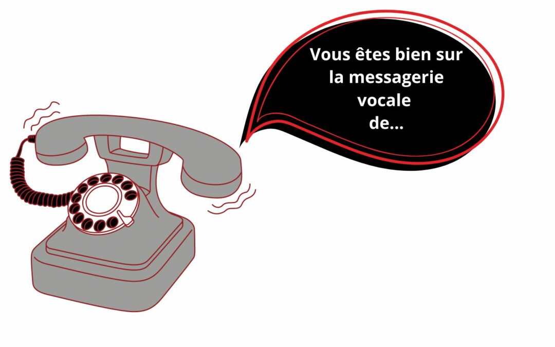 L’utilité d’un message d’annonce de boîte vocale